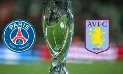 PSG Aston Villa maçı saat kaçta başlayacak? UEFA Süper Kupa 2026 yayın bilgileri
