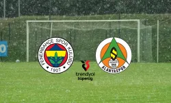 Fenerbahçe Alanyaspor Maçı Ertelendi mi? Maç Saati Belli Oldu