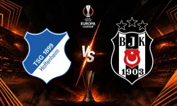 HOFFENHEİM BEŞİKTAŞ MAÇI HANGİ KANALDA_: BJK UEFA Avrupa Ligi Maçı Ne Zaman, Saat Kaçta?