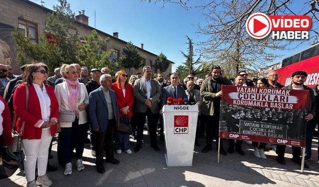 CHP Niğde’den 23 Nisan Mesajı: “Çocuklar Güvende Değil”