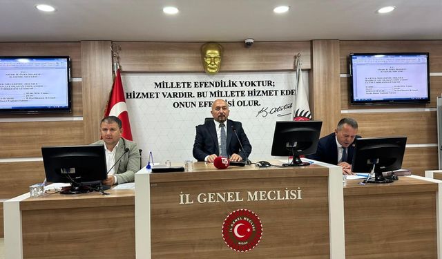 Niğde İl Genel Meclisi haziran ayı üçüncü birleşimi yapıldı