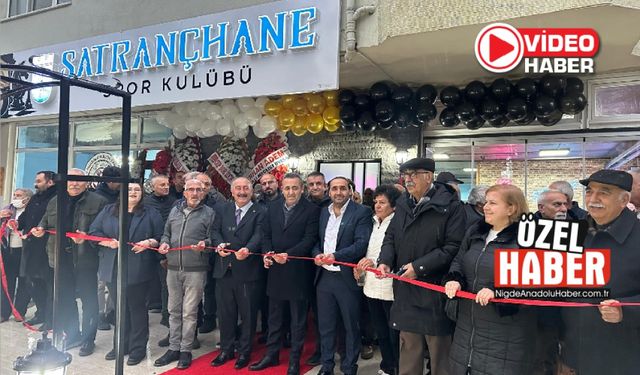 SATRANÇHANE SPOR KULÜBÜ NİĞDE’DE AÇILDI