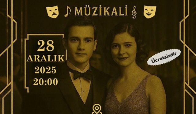 “Yüz Yıl Önce Sevseydim” Müzikali Niğde’de