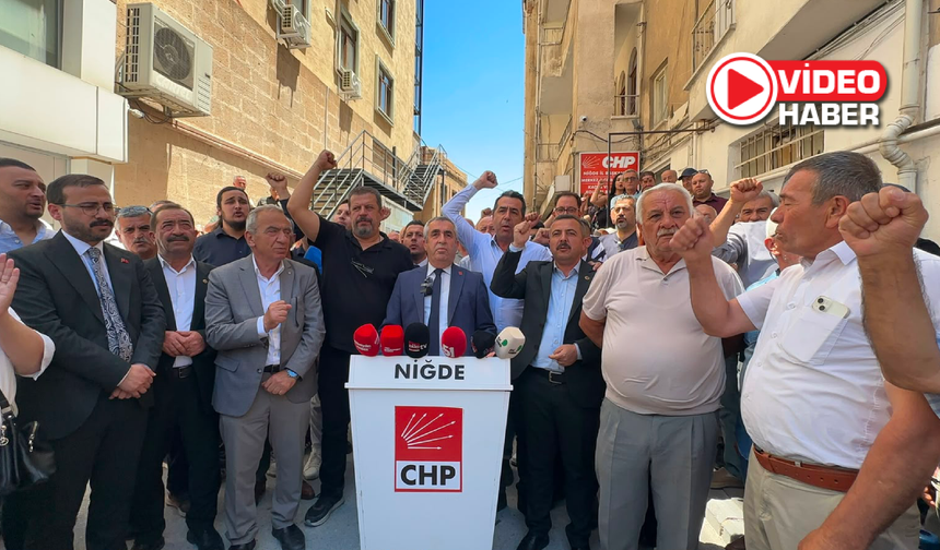 CHP Niğde Örgütü, “Bizim Genel Başkanımız Özgür Özel'dir”