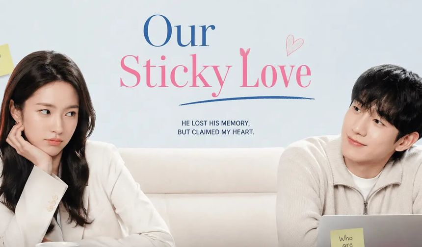 Our Sticky Love 13. bölüm var mı? Yeni bölüm ne zaman yayınlanacak?