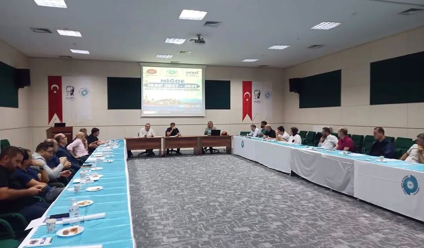 Niğde'de afetlere dirençli gelecek için İRAP çalıştayı düzenlendi