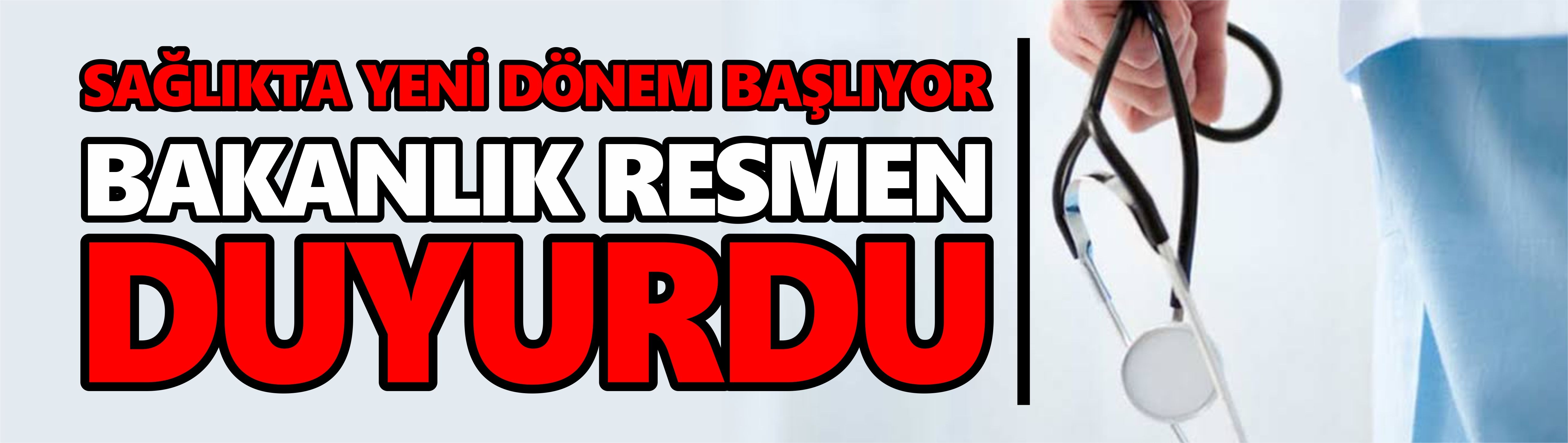 Sağlık hizmetlerinde yeni dönem başlıyor